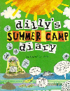 Dilly's Summer Camp Diary